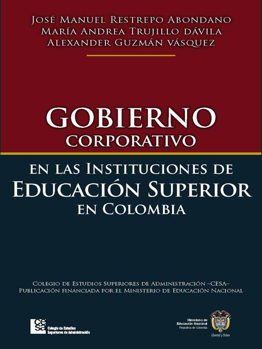 Title details for Gobierno corporativo en las instituciones de educación superior en Colombia by José Manuel Restrepo - Available